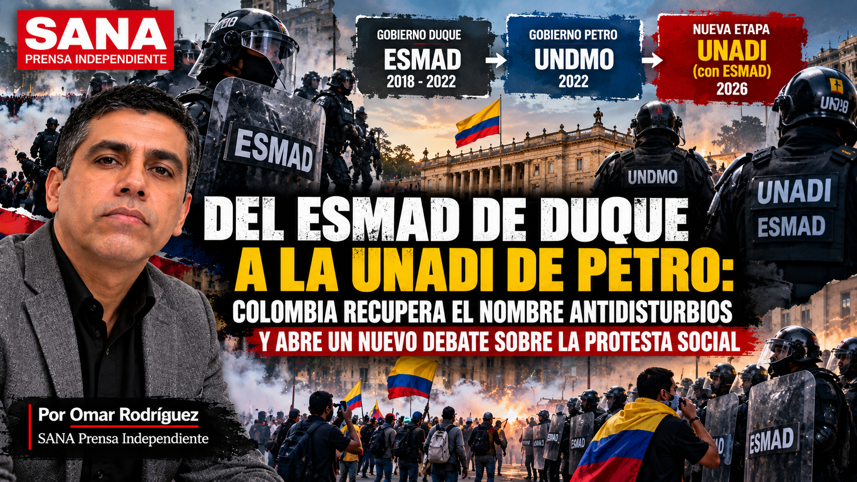 Colombia recupera el nombre ESMAD tras la transformación policial de 2022: la UNADI reemplaza a la UNDMO